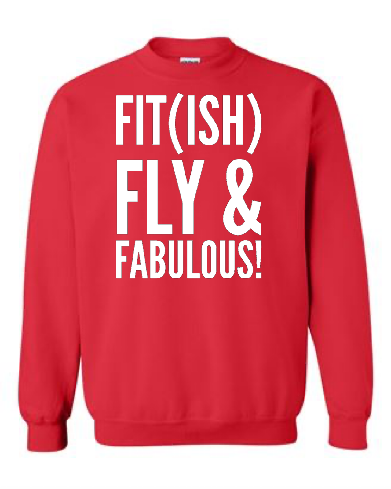 Model Fit(ish) Fly & Fabulous Crewneck Sweatshirt
