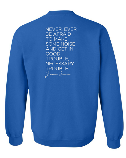 Mens's Trouble Maker - Good Trouble Crewneck Sweatshirt