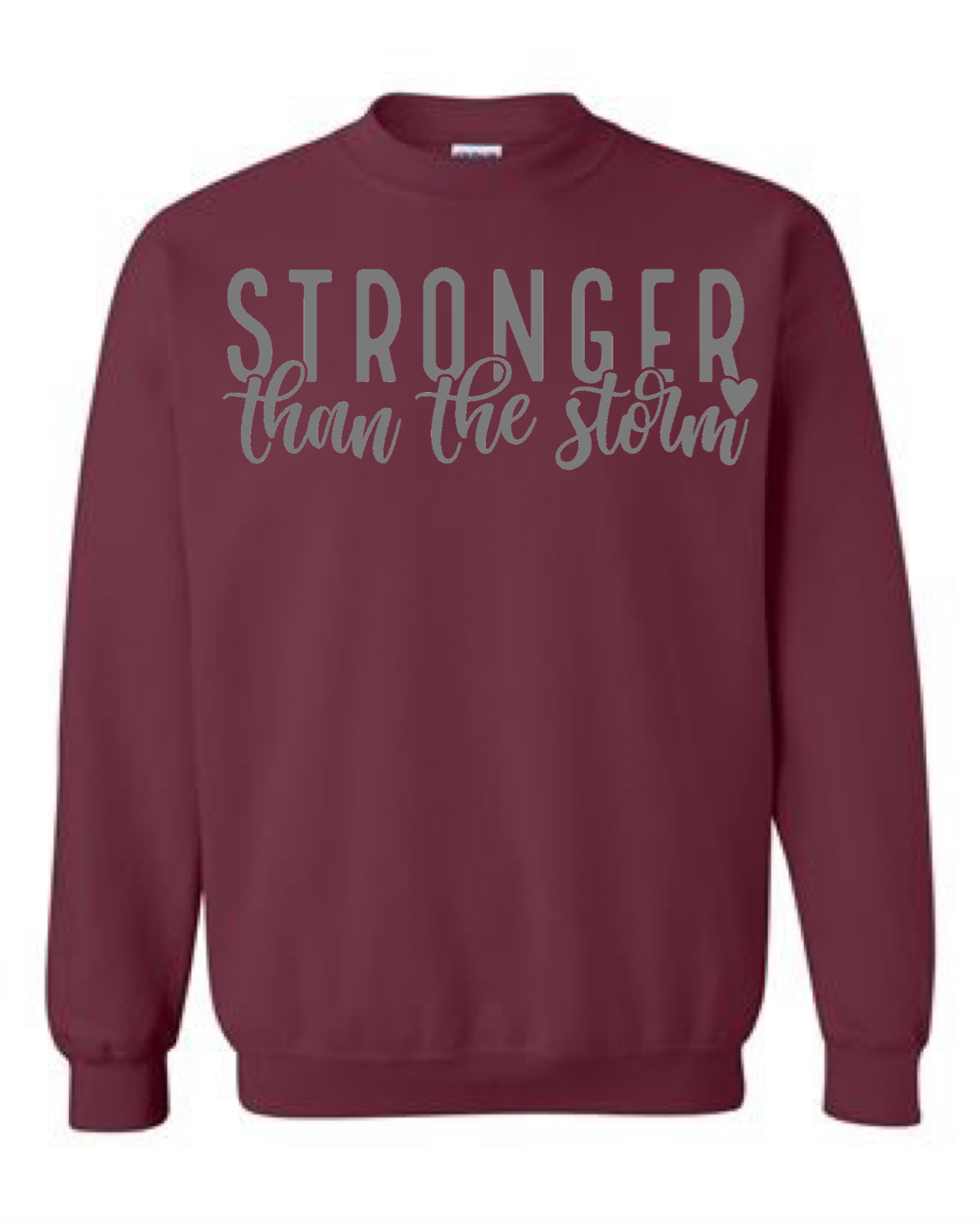 Stronger Than The Storm Crewneck Sweatshirt