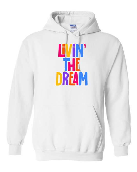 Men’s Livin’ The Dream Hoodie