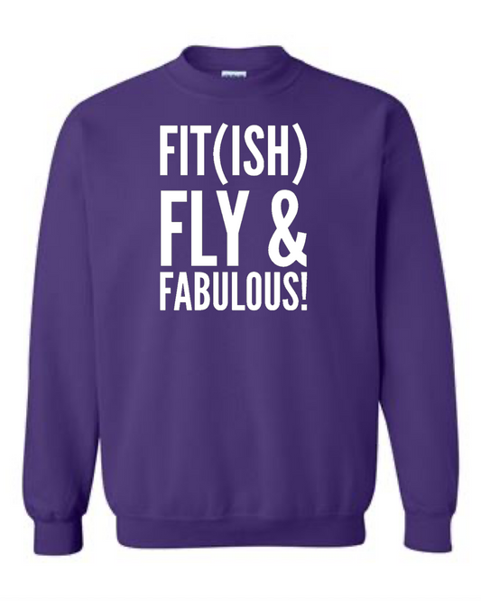 Fit(ish) Fly & Fabulous Crewneck Sweatshirt