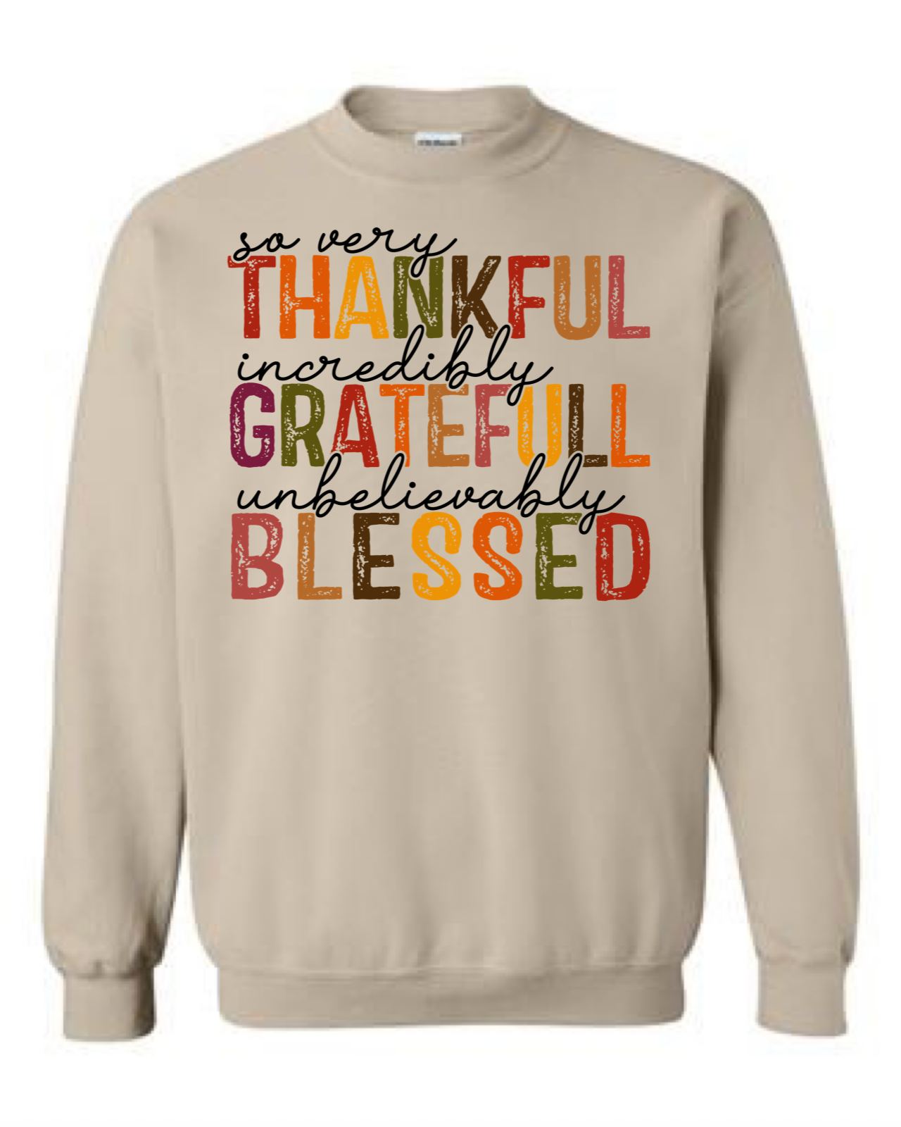 Thankful Grateful Blessed Crewneck Sweatshirt