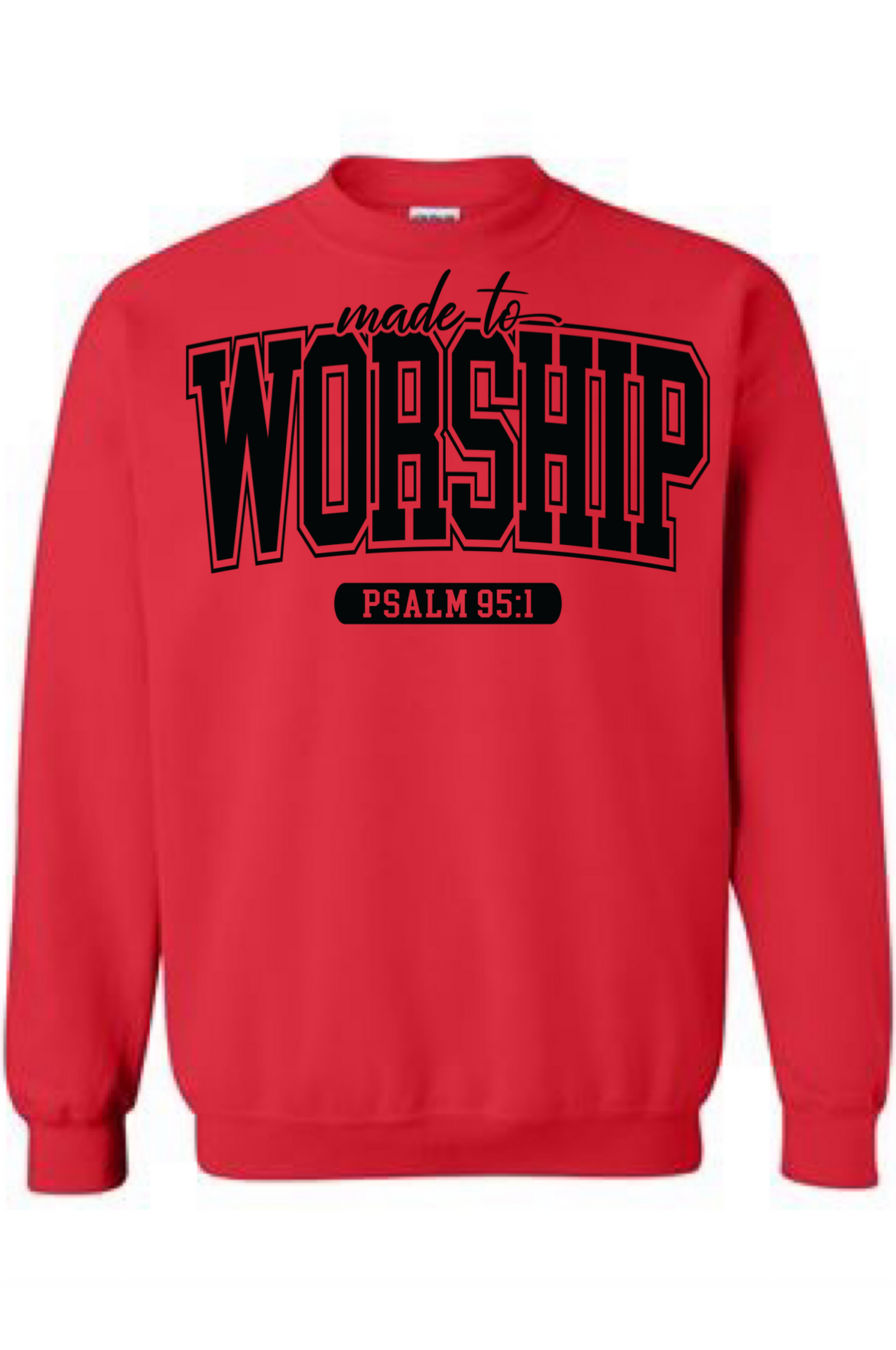 Made To Worship Crewneck Sweatshirt