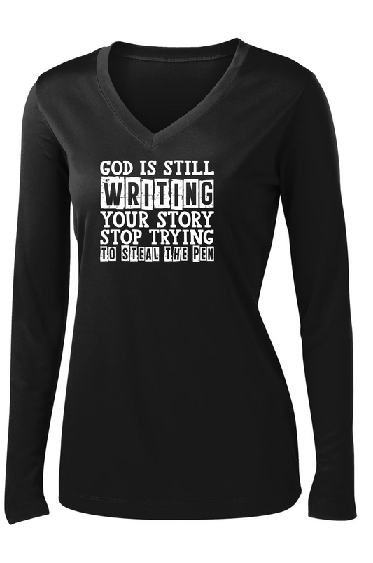 God is Still Writing Your Story Long Sleeve T-shirt