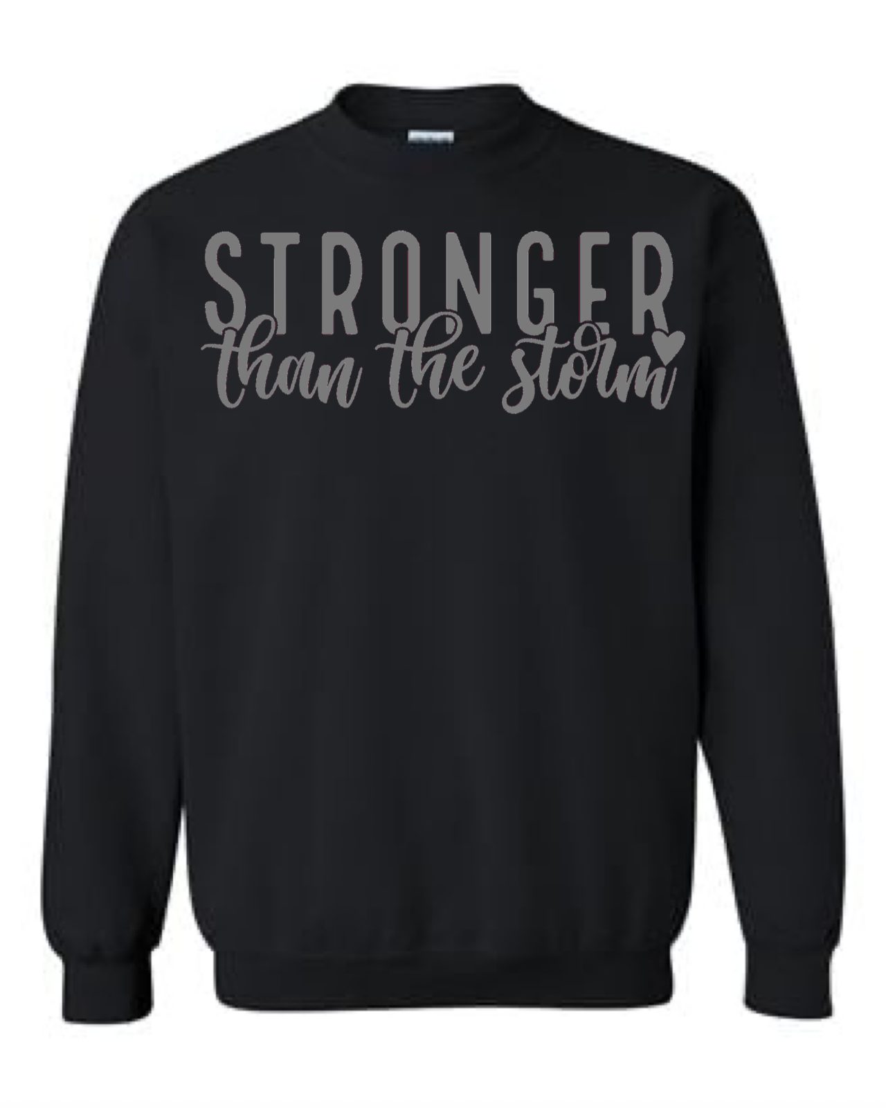 Stronger Than The Storm Crewneck Sweatshirt