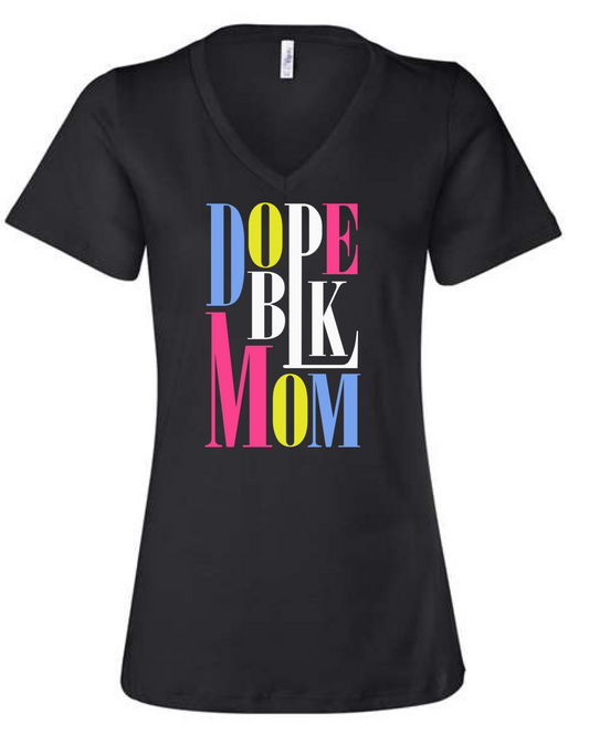 Dope Black Mom Tri- Blend V-Neck T-Shirt