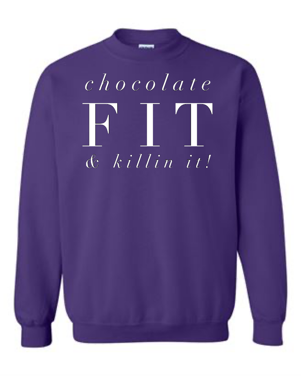 Model Chocolate Fit & Killin It Crewneck Sweatshirt