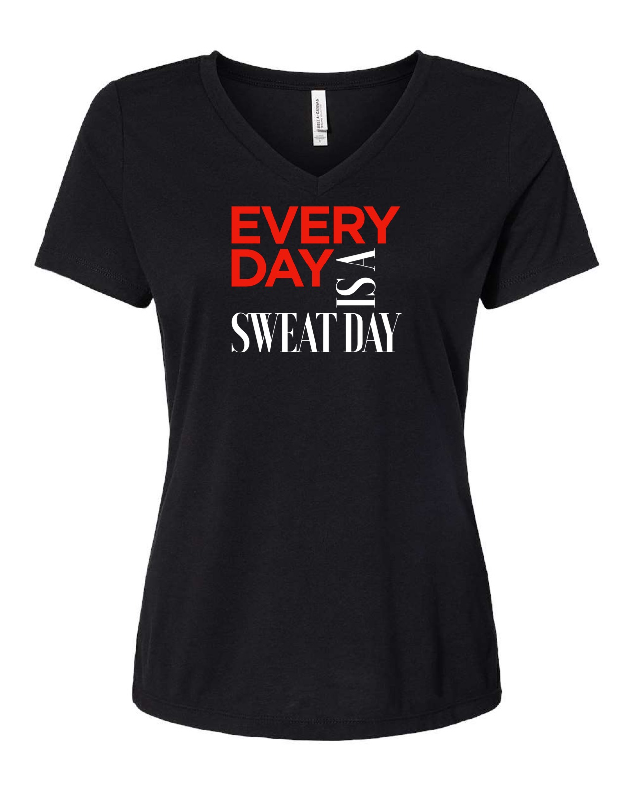 Every Day Is a Sweat Day V-Neck T-Shirt