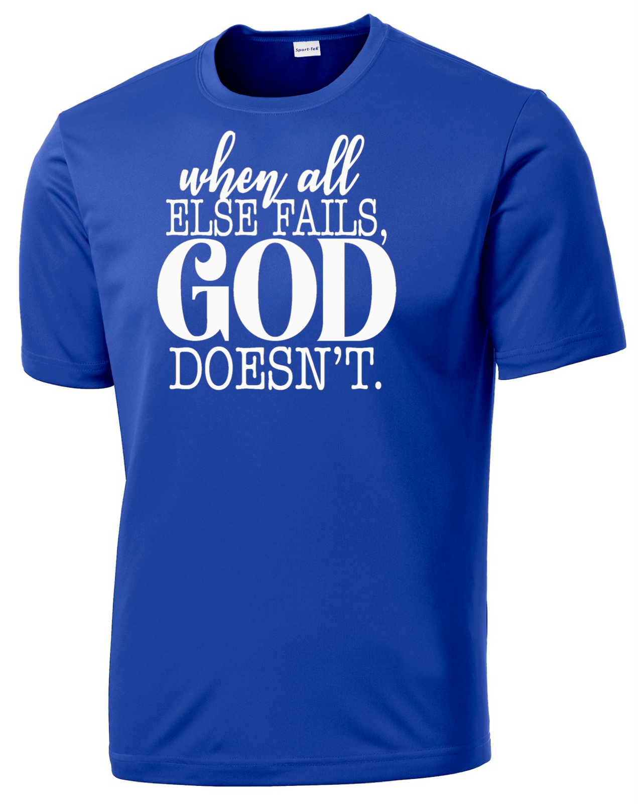 Men's God Doesn't Fail Performance T-shirt
