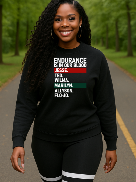 Endurance is in our Blood Unisex Crewneck Sweatshirt