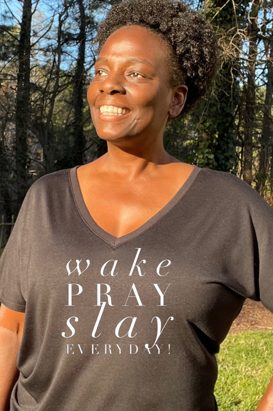 Wake Pray Slay Everyday - Women's T Shirt Bella S Black