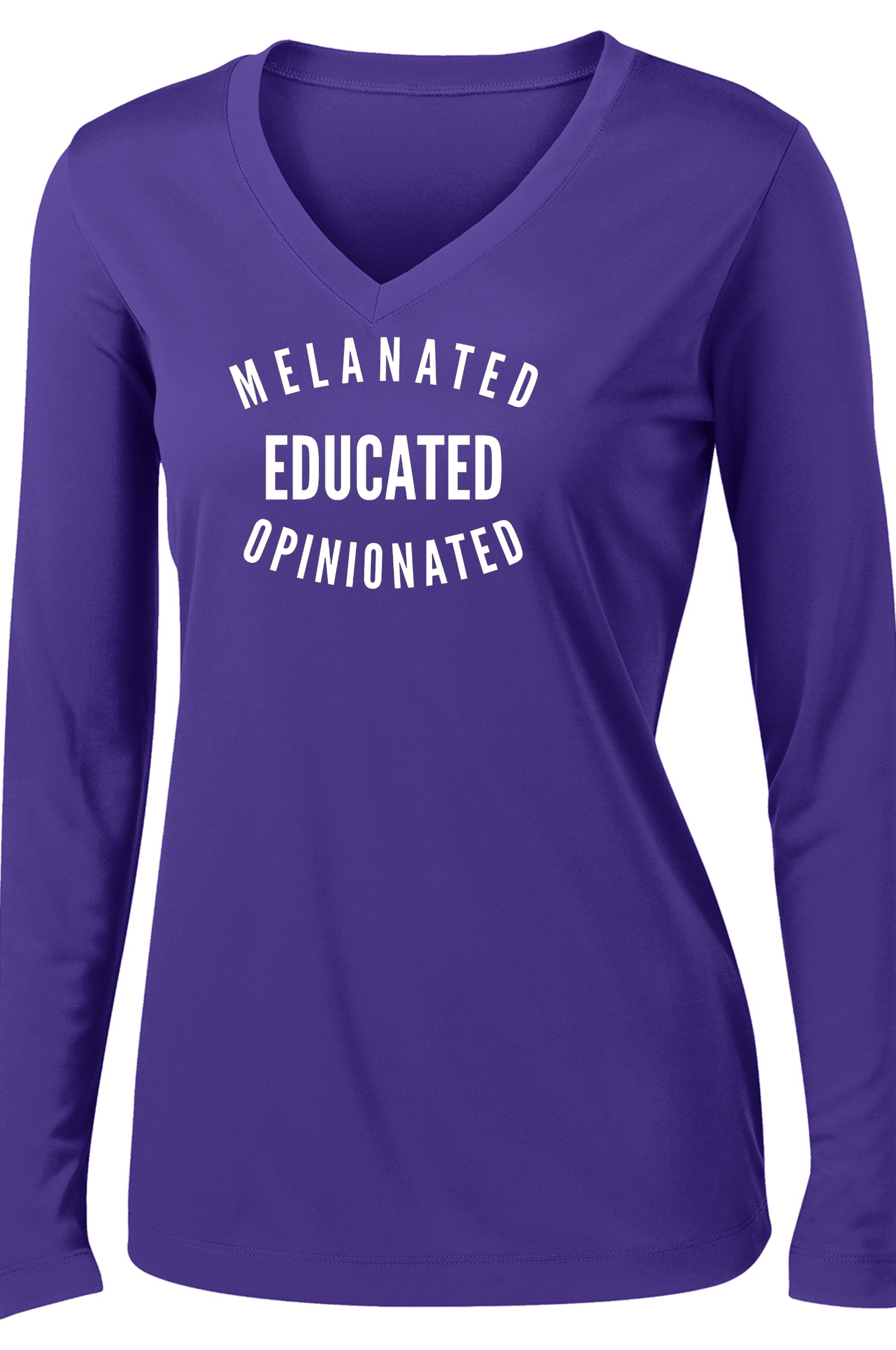 Melanated Educated Opinionated Long Sleeve Long Sleeve T Sport Tek