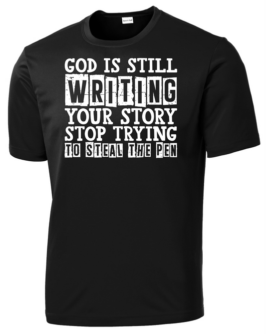 Men’s God is Still Writing Your Story T-Shirt