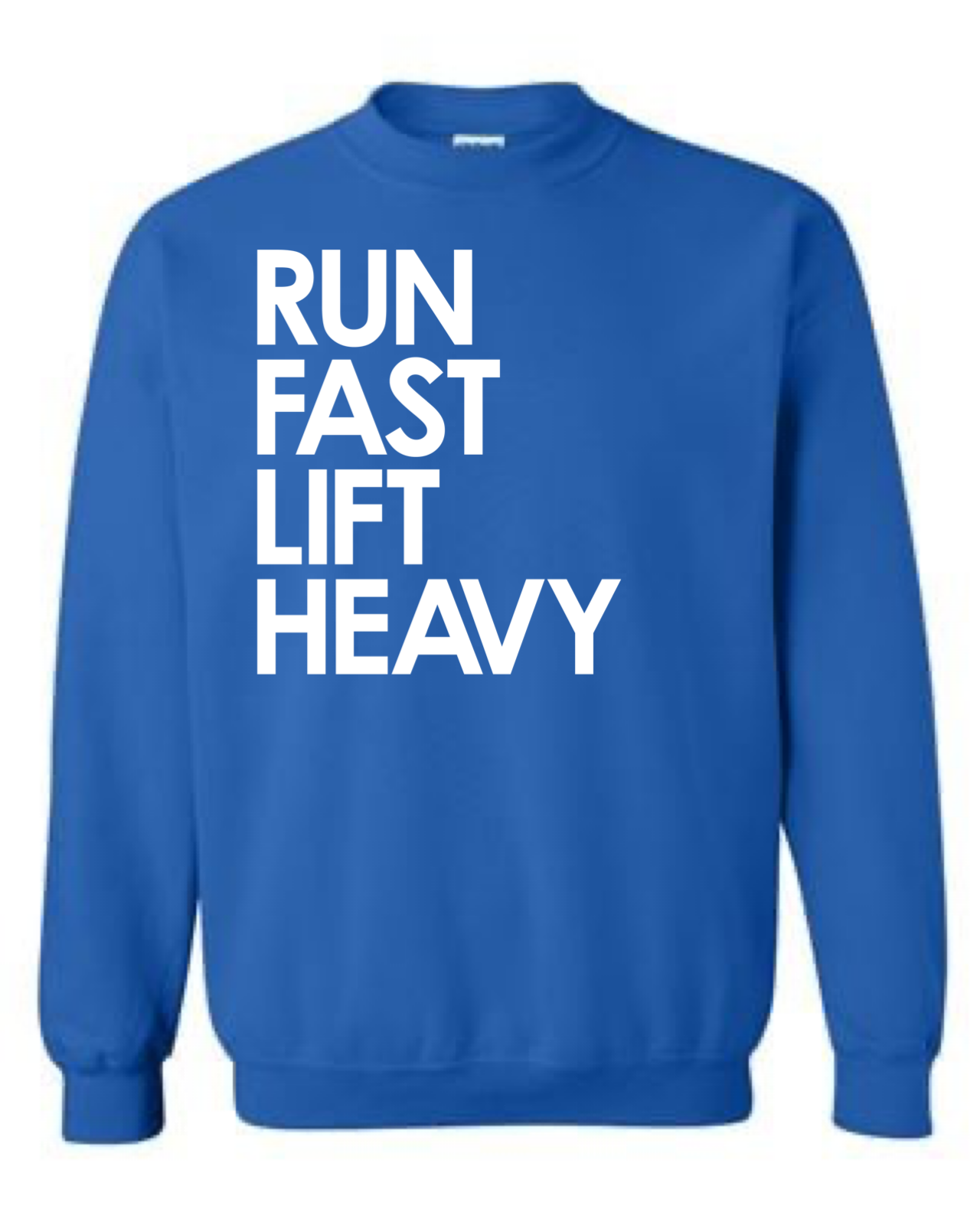Men's  Run Fast Lift Heavy  Crewneck Sweatshirt