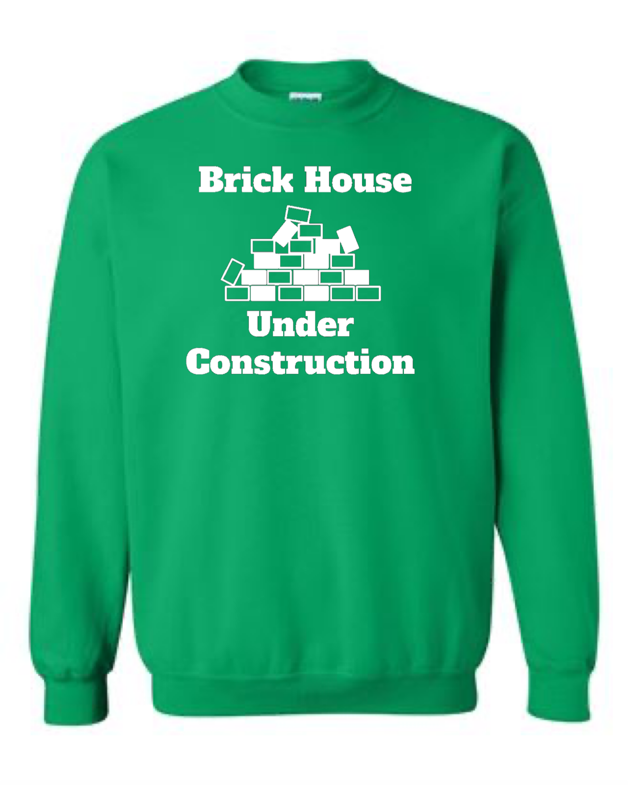 Brick House Under Construction  Crewneck Sweatshirt