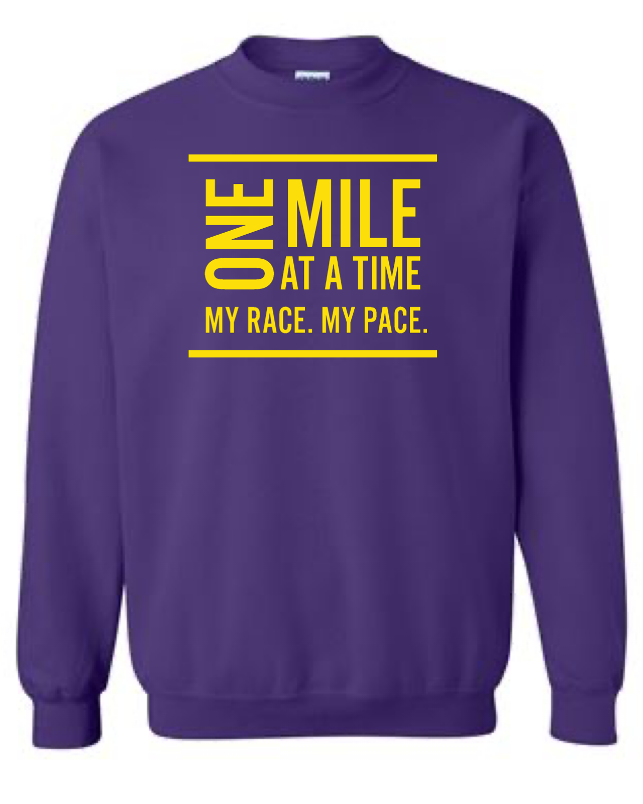 Your Race Your Pace  Crewneck Sweatshirt