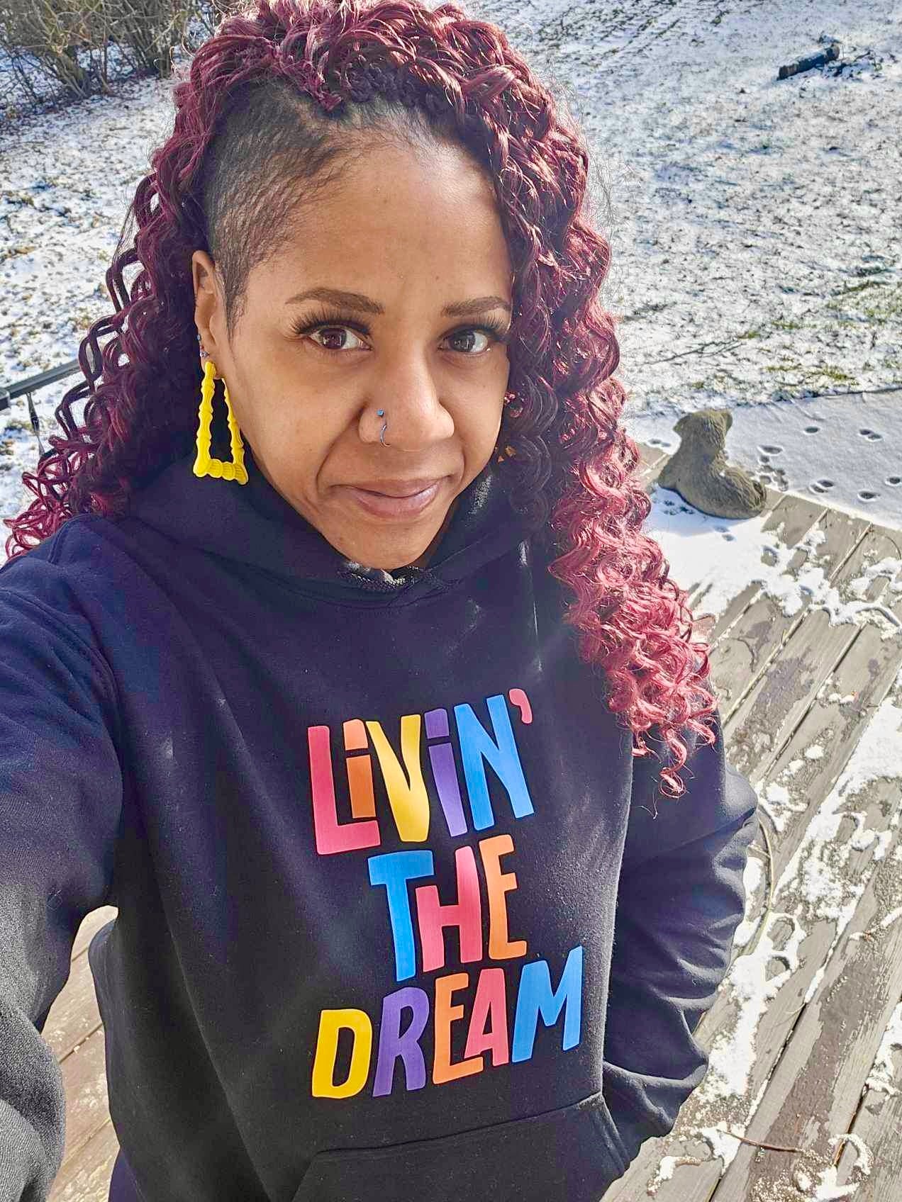Livin’ The Dream Hoodie