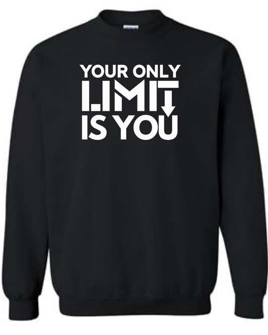 Men's Your Only Limit is You Crewneck Sweatshirt