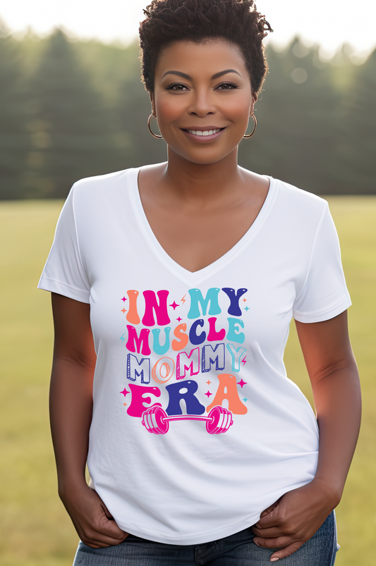 In My Muscle Mommy Era Fitted V-Neck T-Shirt