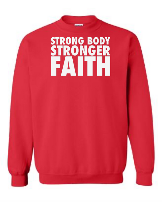 Men's  Strong Body Stronger Faith Crewneck Sweatshirt