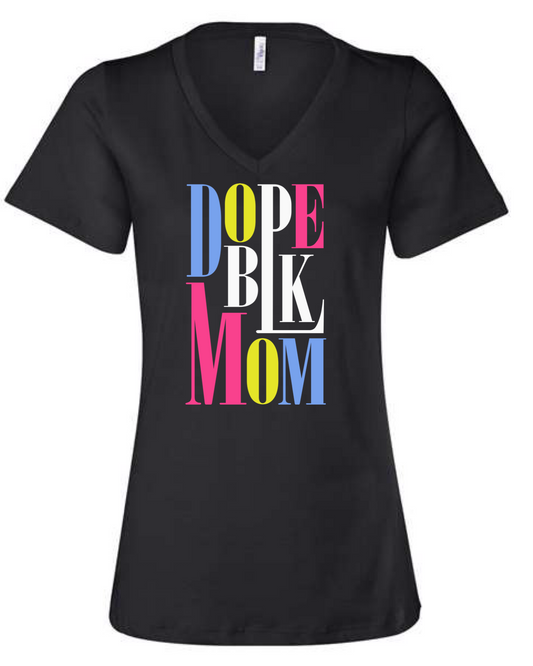 Dope Black Mom Fitted V-Neck T-Shirt