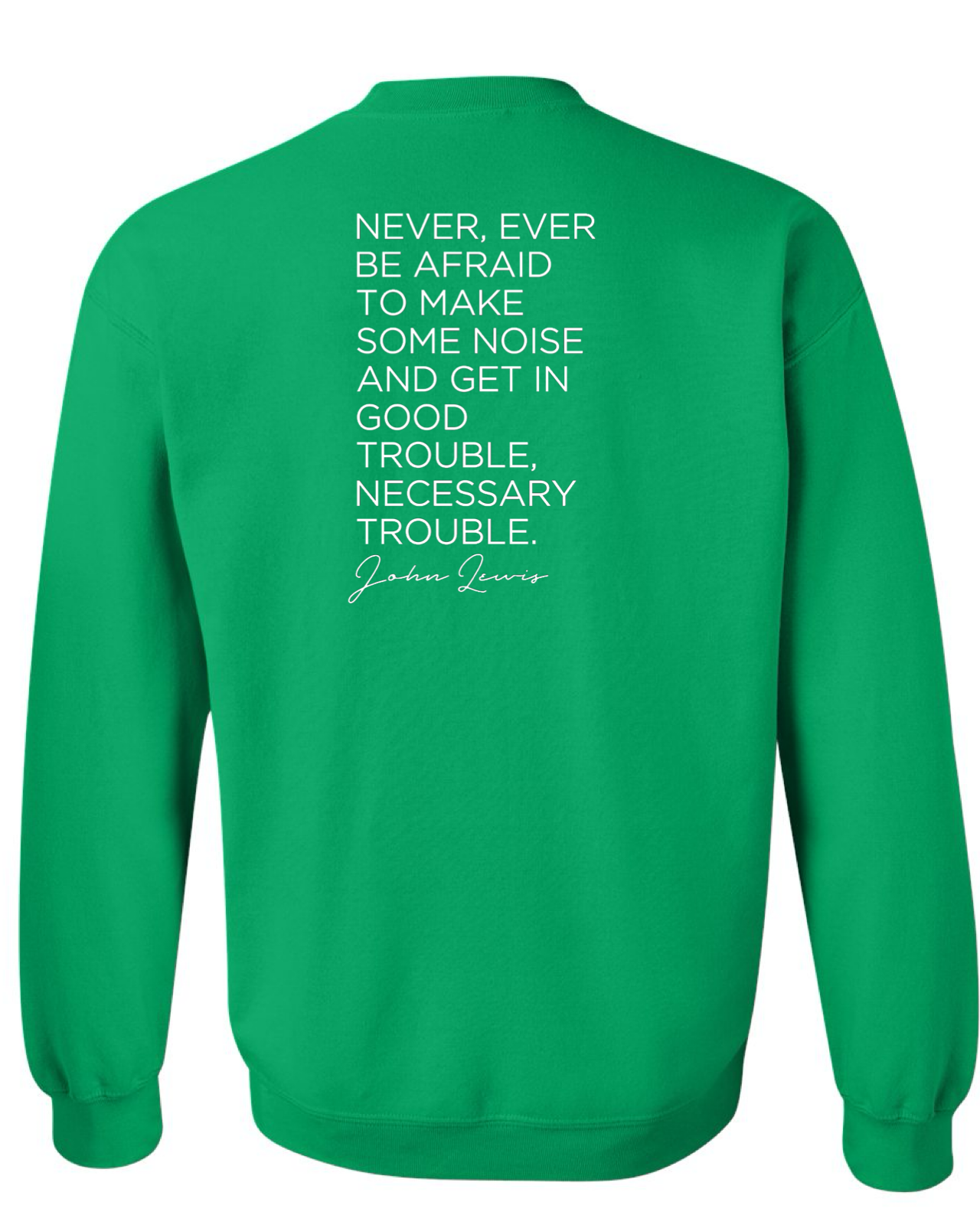 Mens's  Trouble Maker - Good Trouble  Crewneck Sweatshirt