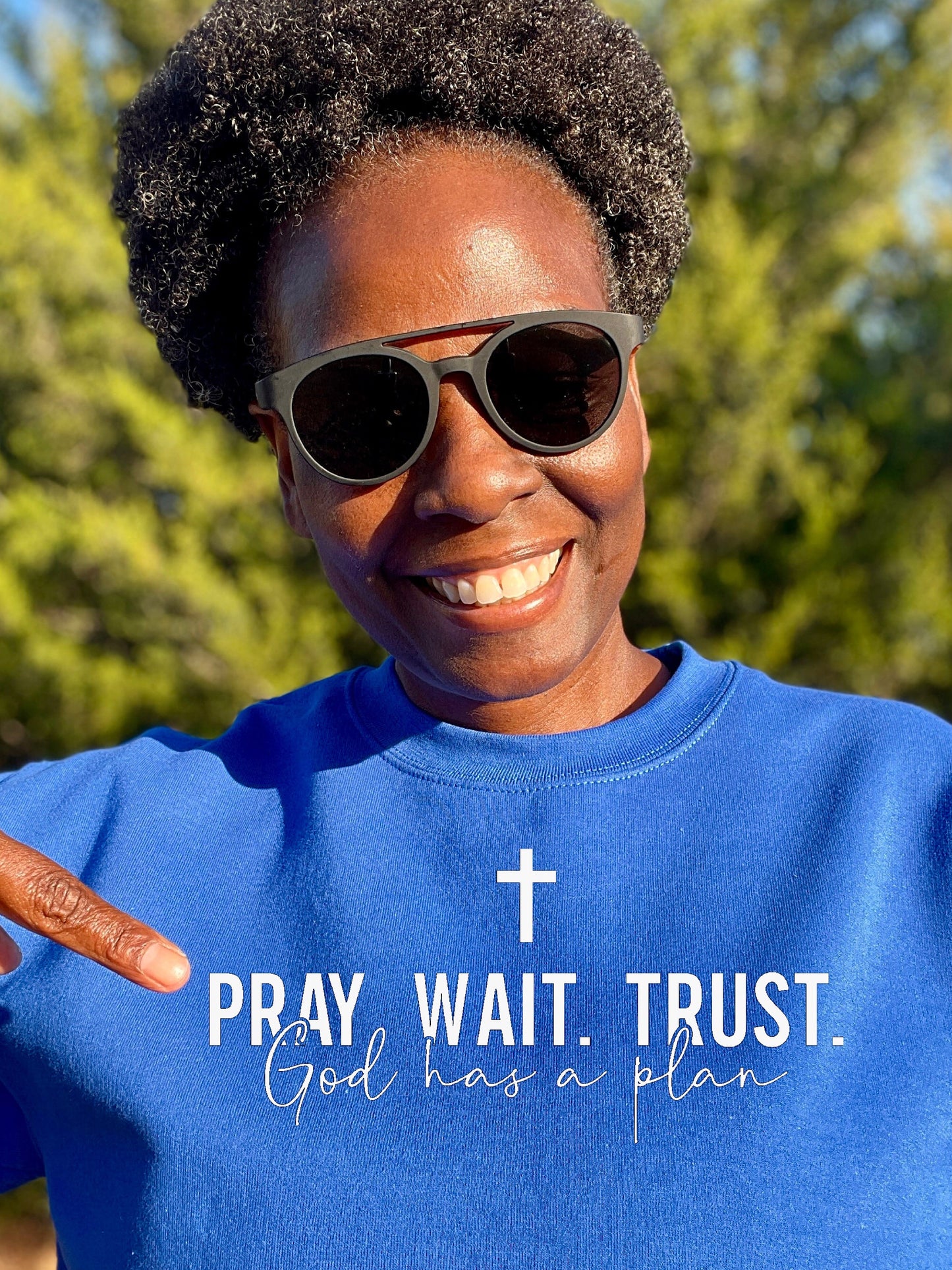 Pray Wait Trust God Has A Plan Crewneck Sweatshirt