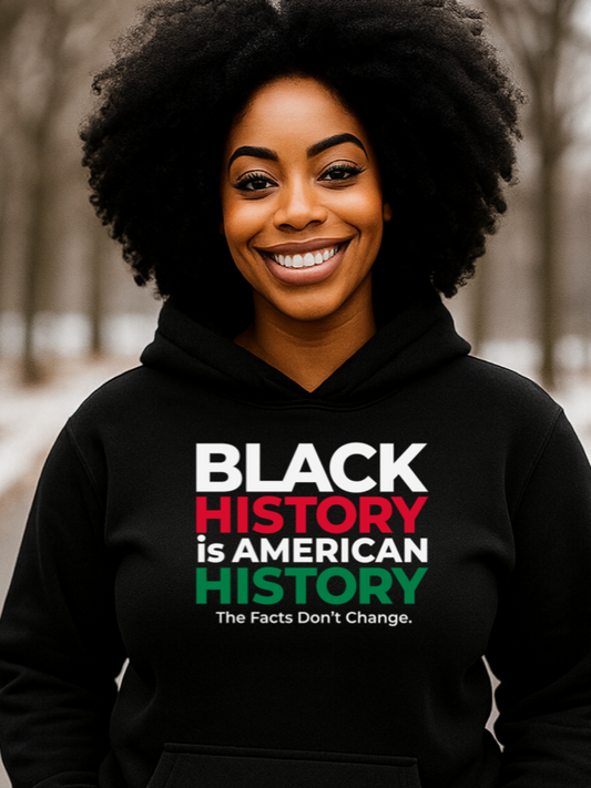 Black History Is American History Hoodie
