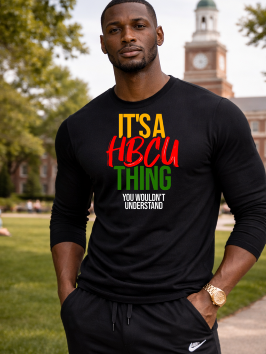 Men's It's A  HBCU Thing Long Sleeve T-shirt