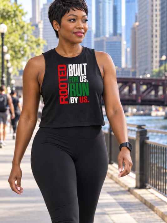 Rooted: Built For Us, Run By Us Crop Tank