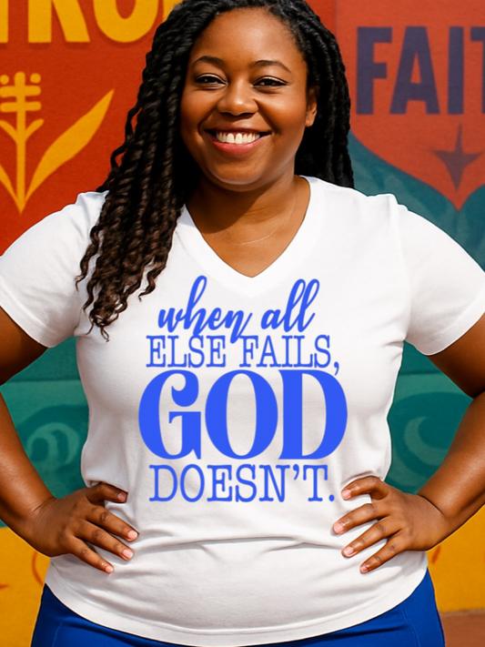 God Doesn't Fail Tri-Blend V-Neck T-shirt