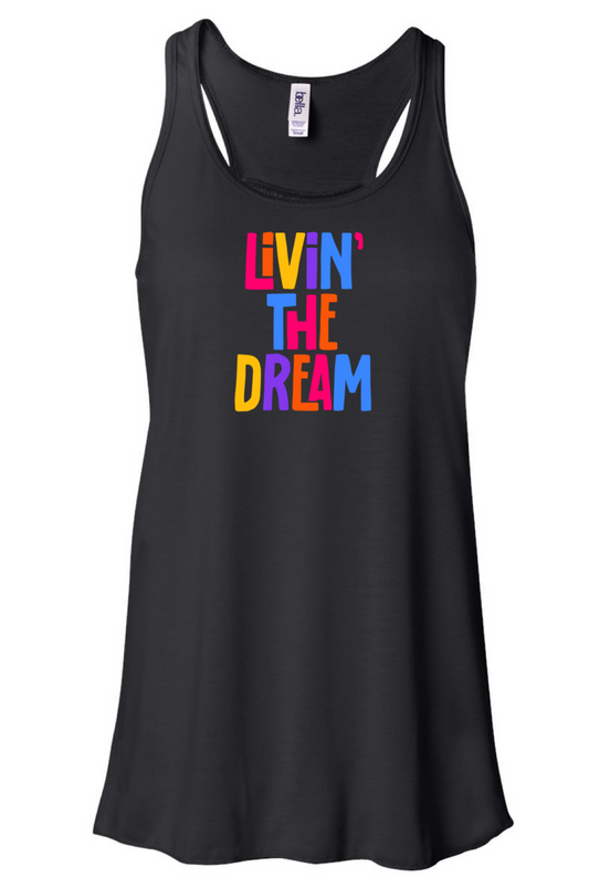 Livin" The Dream Racerback Tank