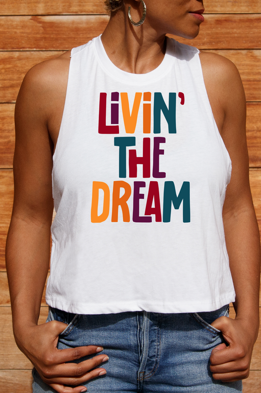 Livin' The Dream Racerback Crop Tank