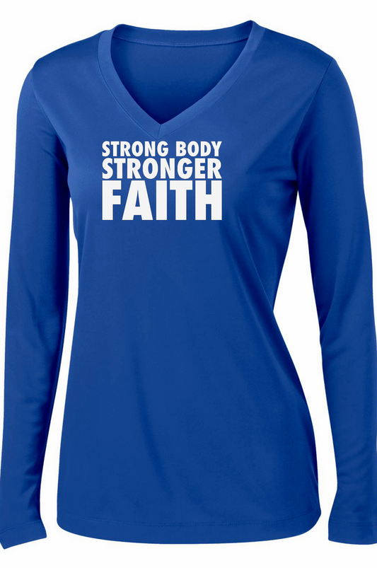 Strong Body Stronger Faith Long Sleeve T-shirt