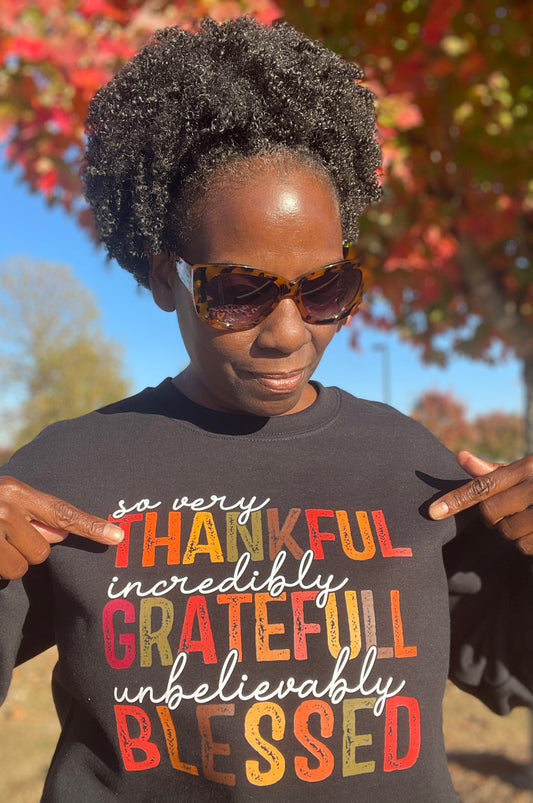 Thankful  Grateful Blessed Crewneck Sweatshirt