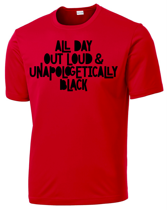 Men's All Day Out Loud  & Unapologetically Black T-shirt
