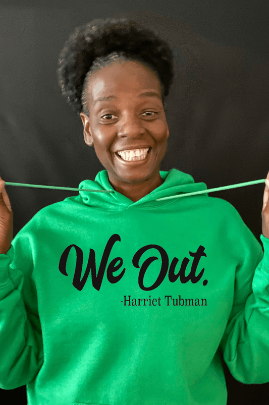 Green We Out Unisex Hoodie  for Black History Month