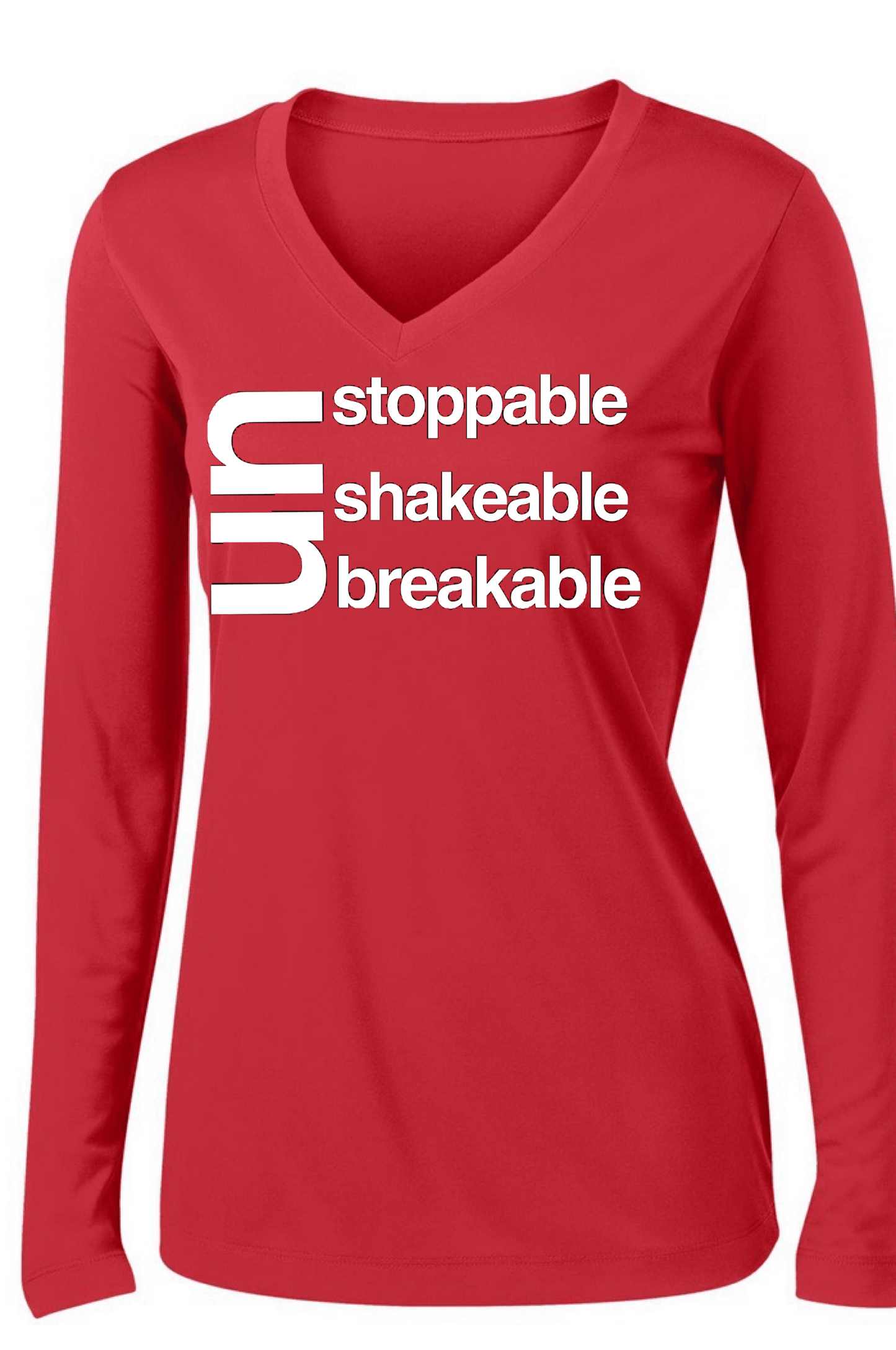 Unstoppable Unbreakable Unshakable Long Sleeve T Long Sleeve T Sport Tek S Red 