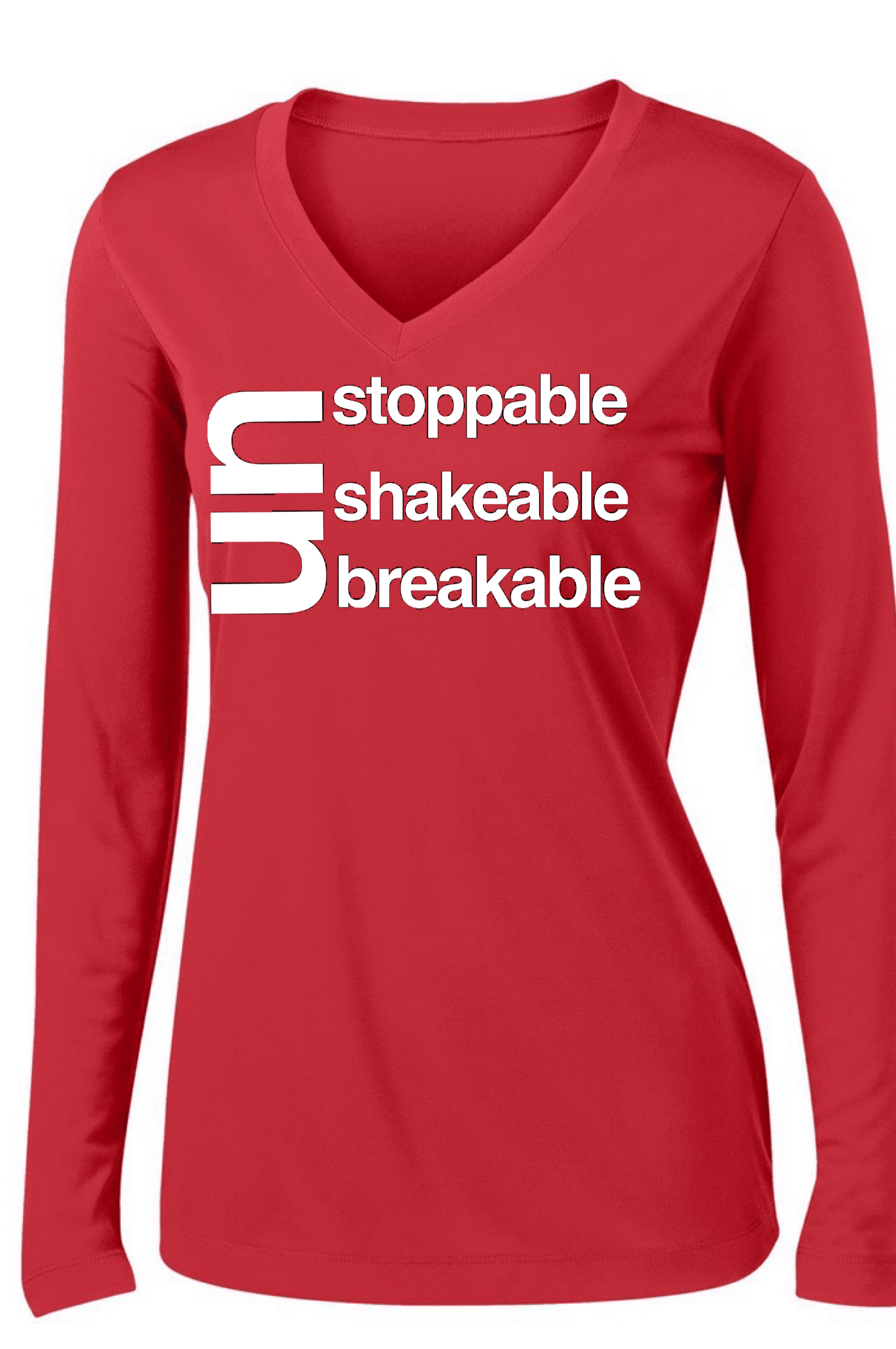 Unstoppable Unbreakable Unshakable Long Sleeve T Long Sleeve T Sport Tek S Red 