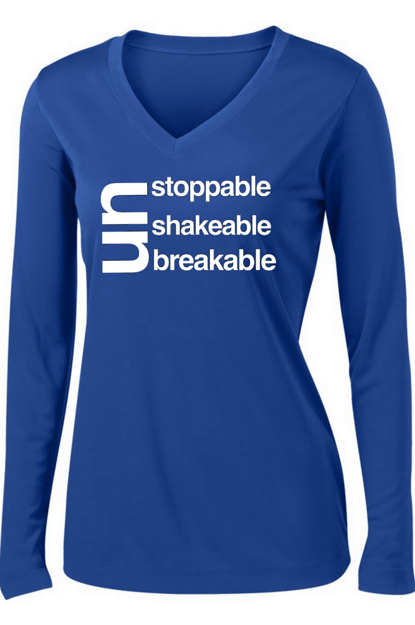 Unstoppable Unbreakable Unshakable Long Sleeve T-shirt