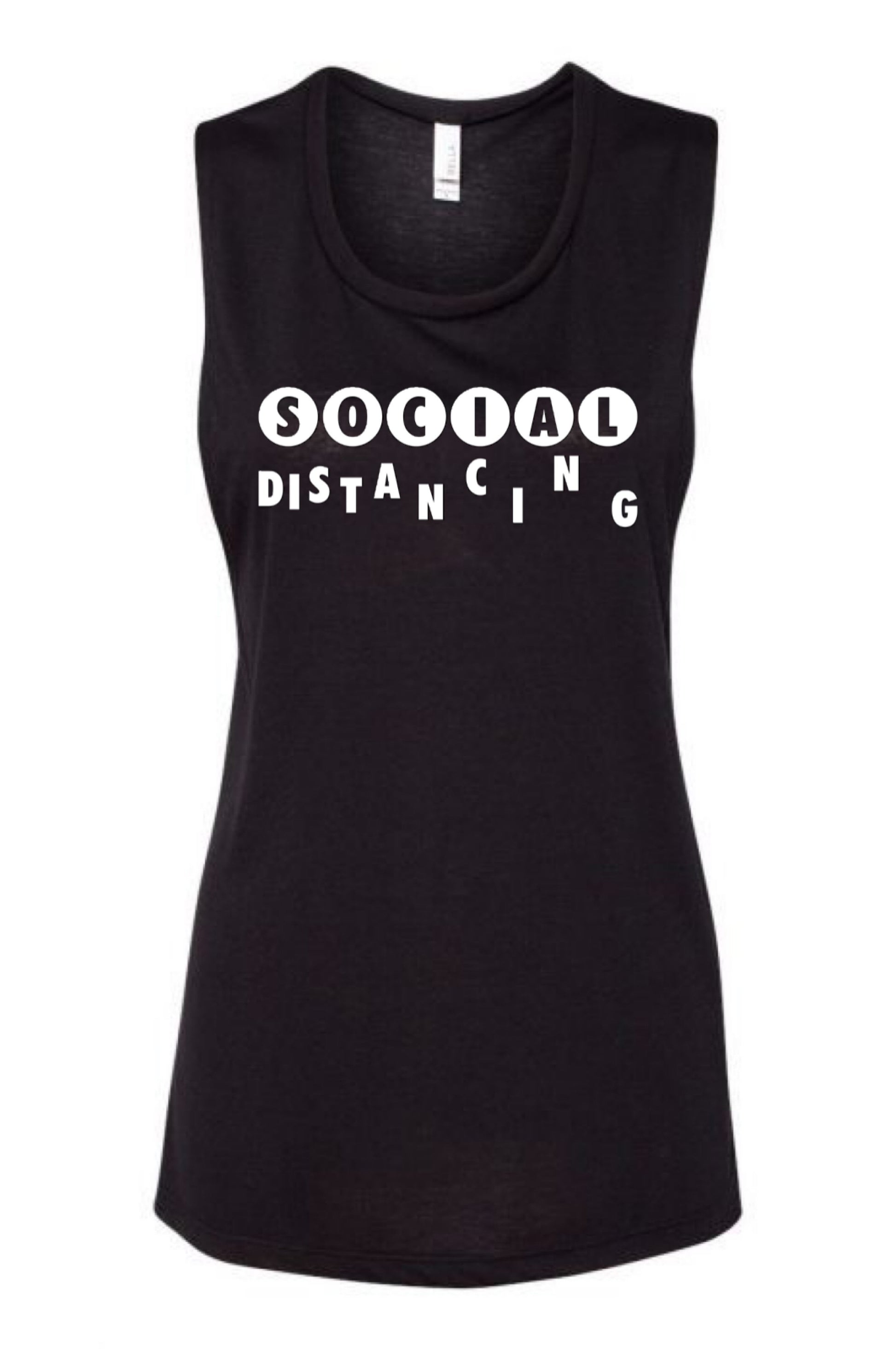 Social Distancing Since Day One! Muscle Tank Muscle Tank Bella Canva 
