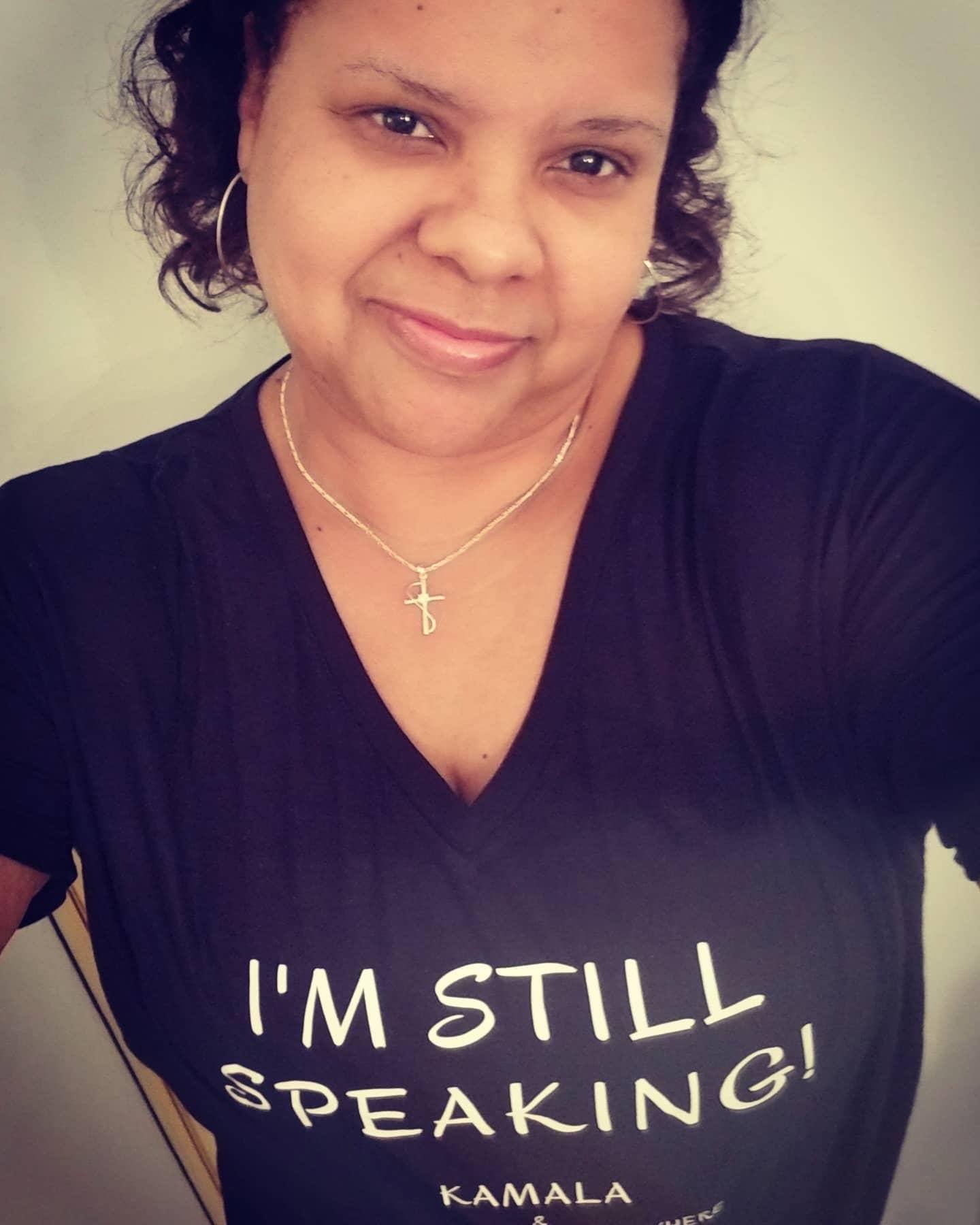 I’m Still Speaking T-shirt Long Sleeve T Sport Tek 