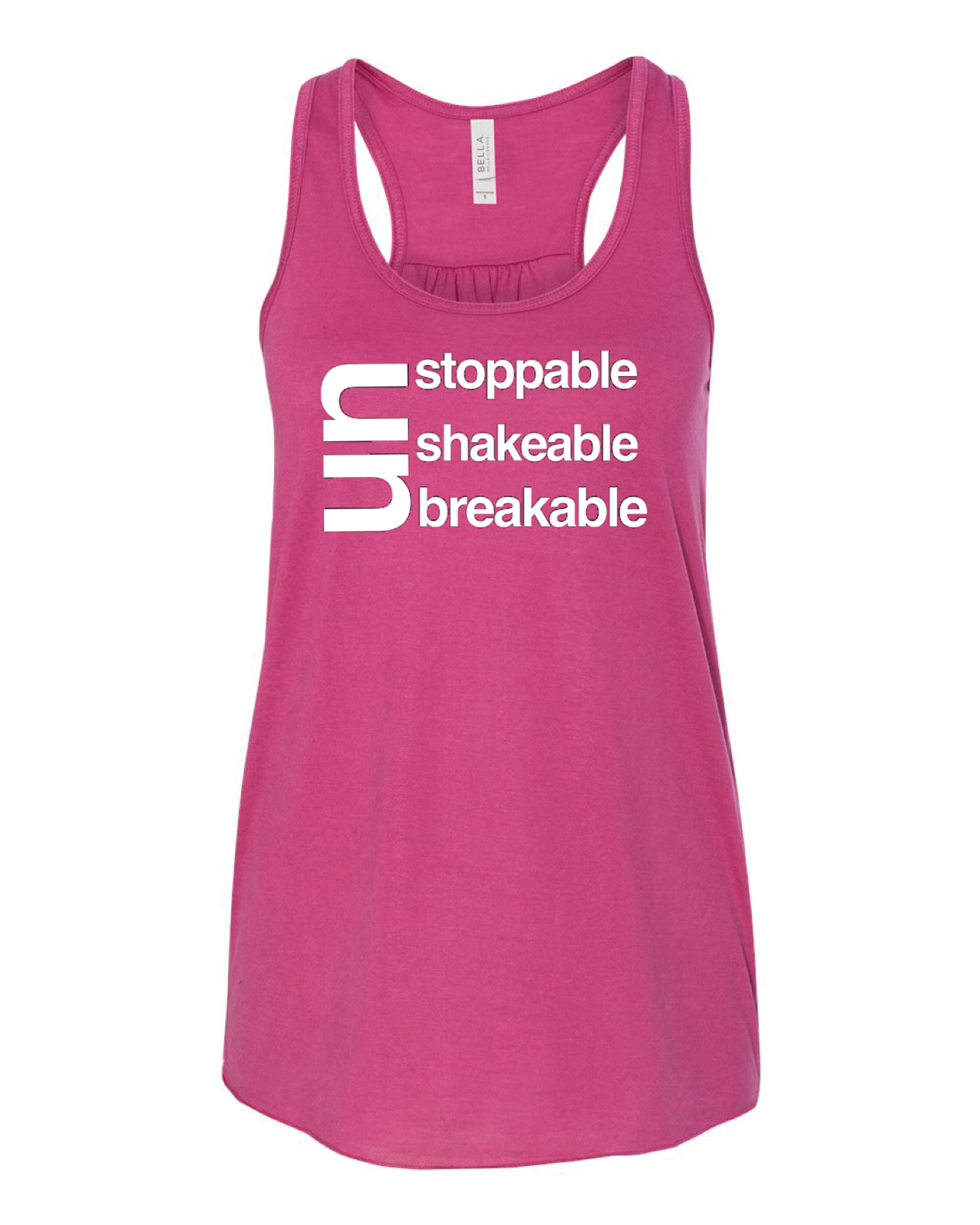 Unstoppable Unbreakable Unshakeable Racerback Tank Top