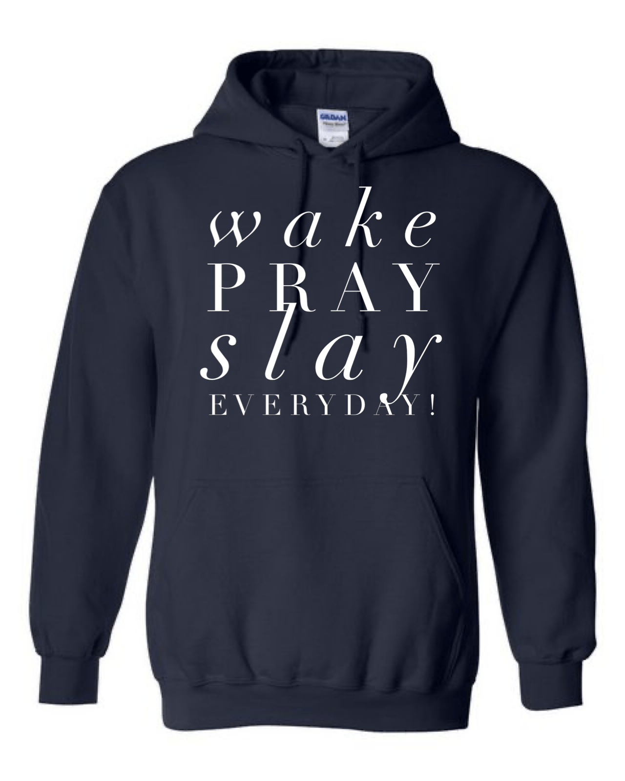 Wake Pray Slay Everyday Bright Colors Hoodie Hoodie Gildan 