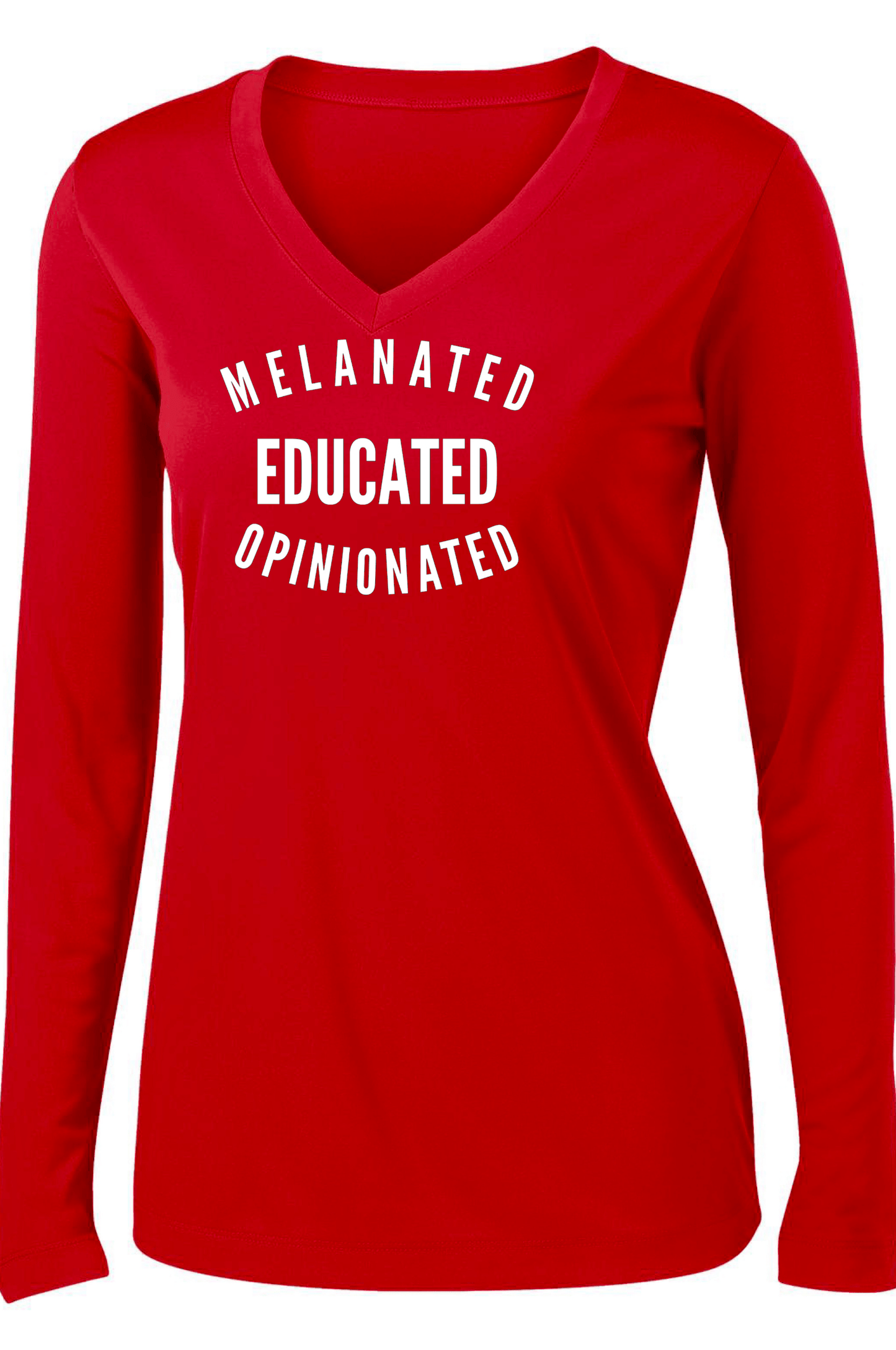 Melanated Educated Opinionated Long Sleeve Long Sleeve T Sport Tek 