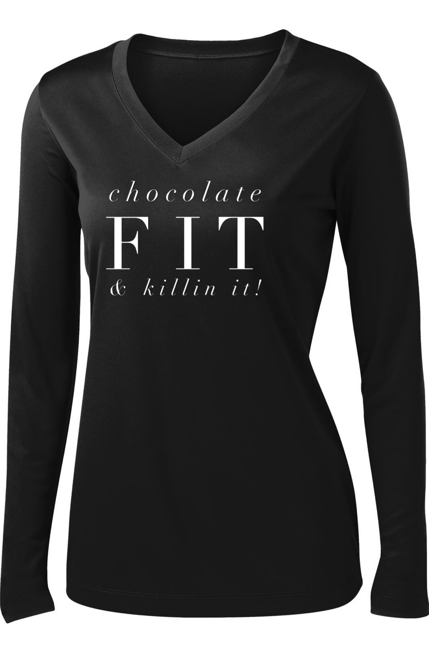 Chocolate Fit & Killin' It! Long Sleeve T-shirt