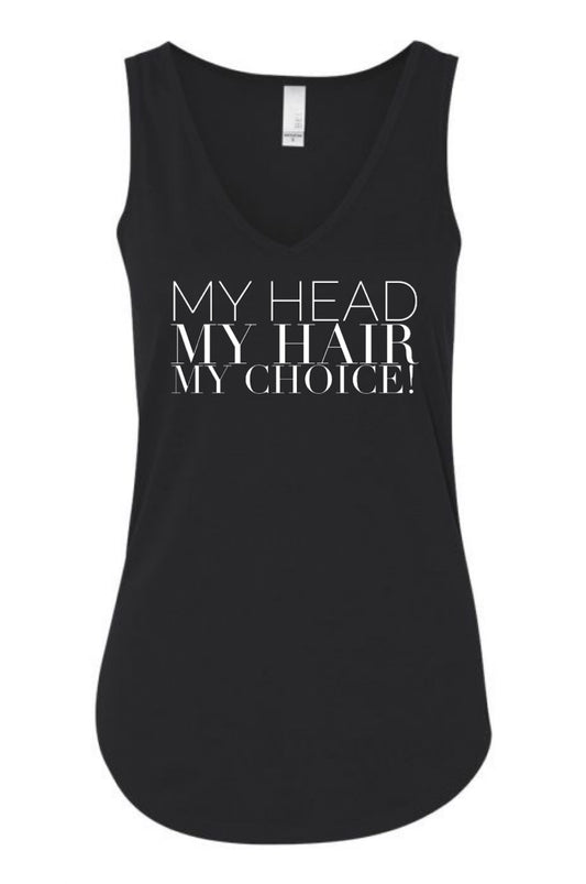 My Head My Hair My Choice Tank Tank Top Bella 