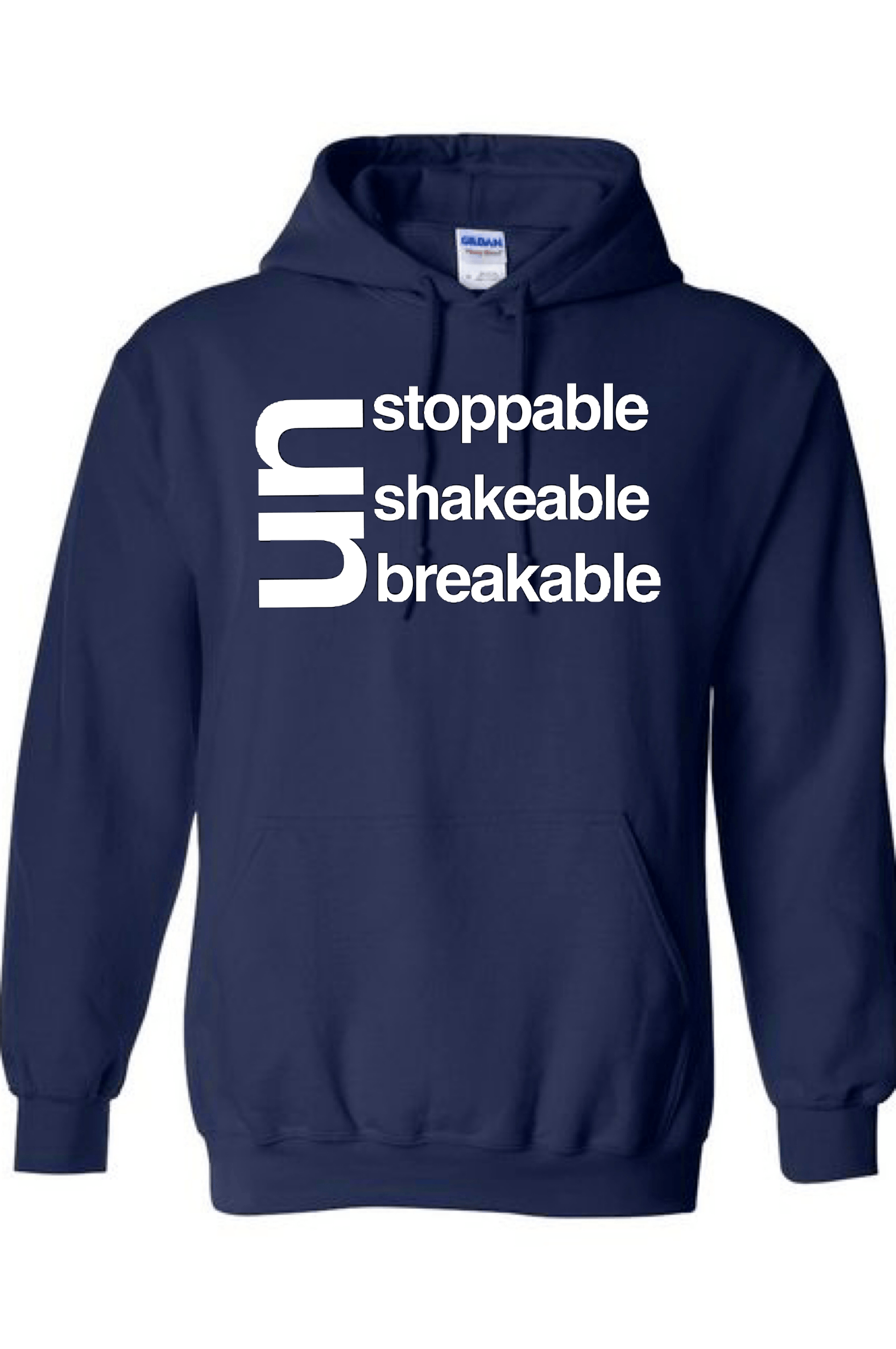 Unstoppable Unshakeable Unbreakable Bright Colors Hoodie Hoodie Gildan 